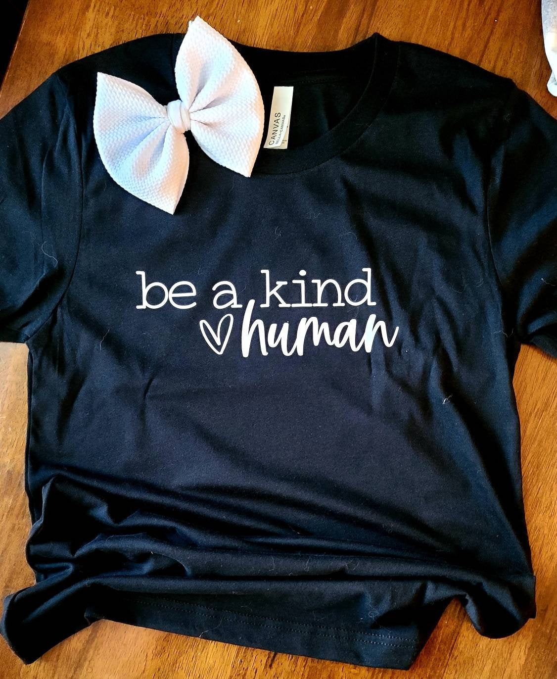 Be a kind human, Kindness Shirt, Be a kind human T-Shirt, Be a kind human Shirt, Funny Women's Shirt, Brunch Shirts, Weekend Shirts