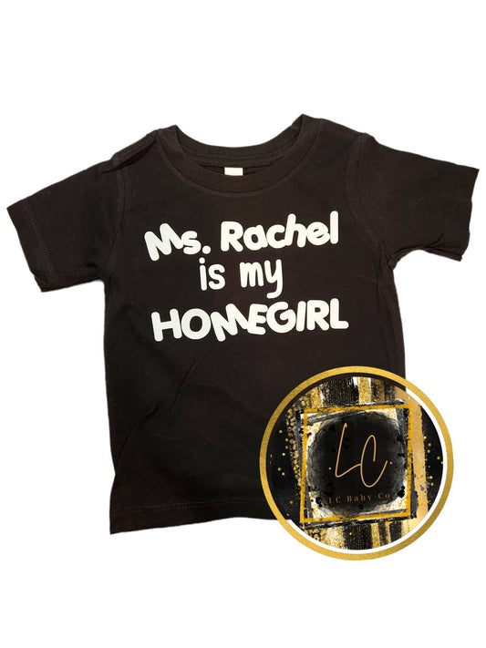 Ms. Rachel is my homegirl, songs for littles. Toddler tee